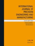 International Journal of Precision Engineering and Manufacturing